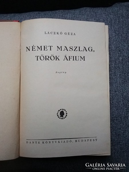 Laczkó Géza: Német maszlag, török áfium (1947)