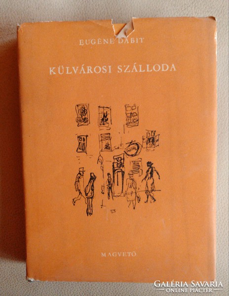 Eugéne Dabit: Külvárosi szálloda