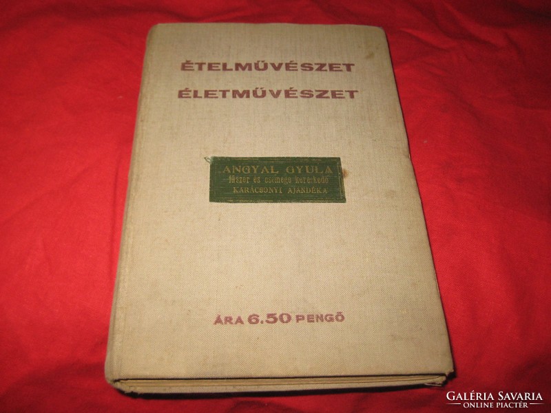 Hatvani Lili , Ételművészet - Életművészet  1934 . első kiadás
