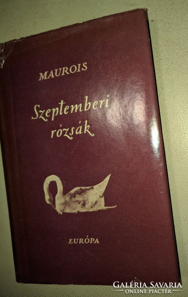 André Maurois: Szeptemberi rózsák 1957