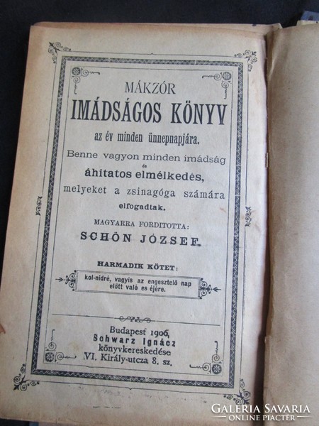JUDAIKA ZSIDÓ IMAKÖNYV KOL - NIDRÉ MAGYAR HÉBER JÜDISCH BUDAPEST 1906 PRÉSELT DÍSZ KÖTÉS JUDAICA
