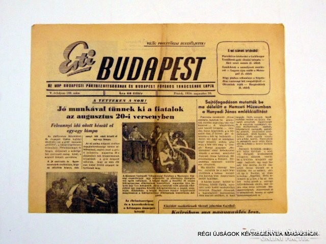 1956 augusztus 10  /  Esti Budapest  /  SZÜLETÉSNAPRA! RÉGI, EREDETI ÚJSÁG. Szs.:  11820