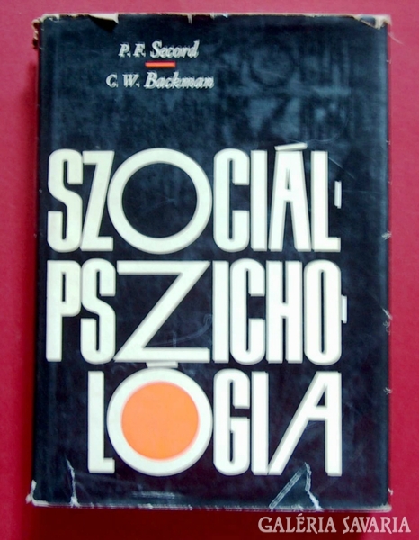 P.F.Secord-C.W. Backman: Szociálpszichológia