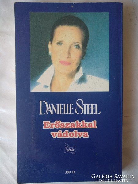 Danielle steel: Erőszakkal vádolva, romantikus regény, ajánljon!