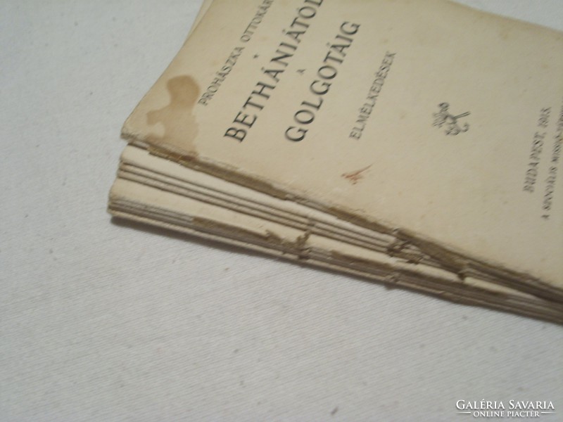 Old book - Ottokár Prohászka: from Bethany to Calvary (reflections) 109-year-old antique book