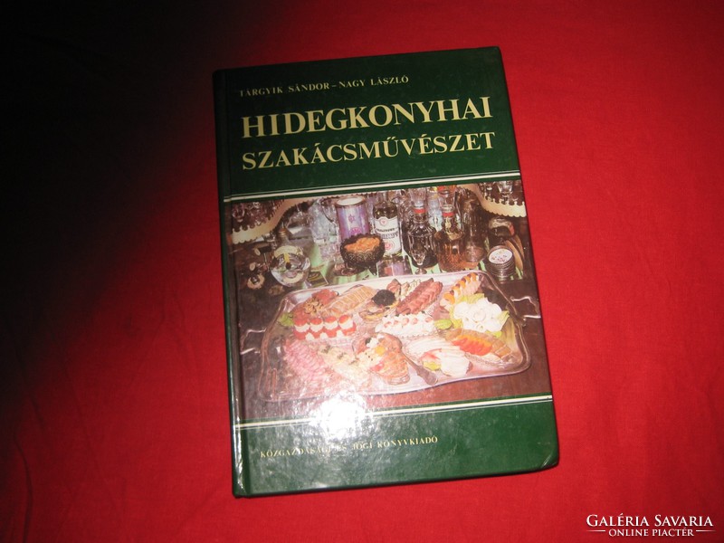 Szakácskönyv  : Tárgyik - Nagy L   Hideg konyhai Szakácsművészet  , 550 oldalon