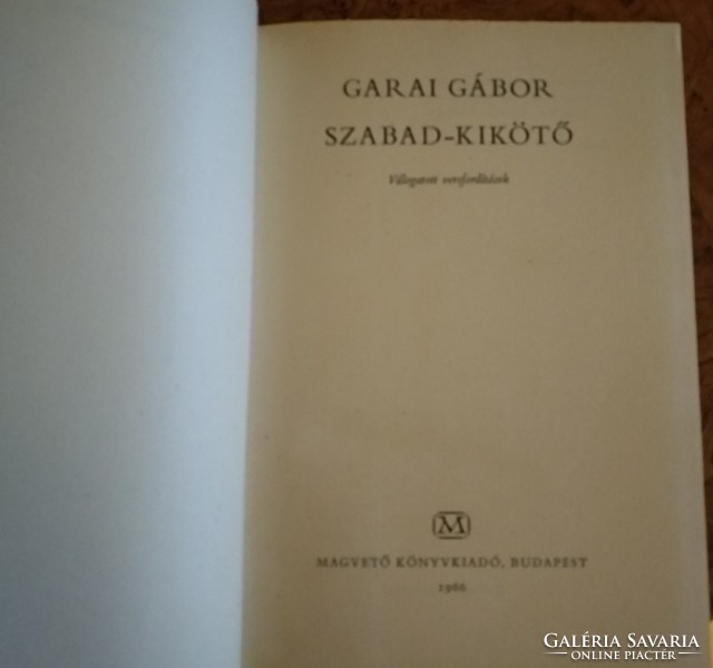 Free port. Selected translations of Gábor Garai. Negotiable