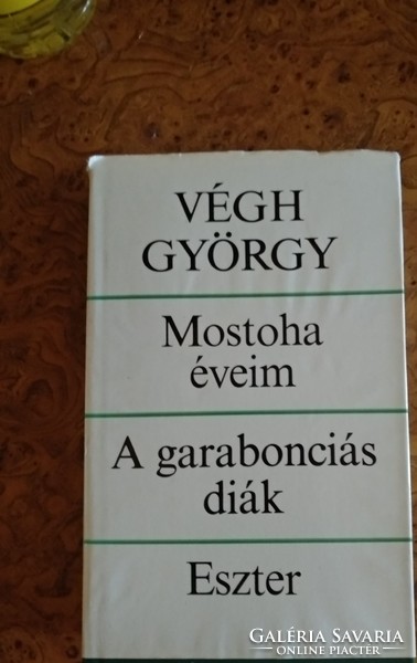 György Végh: autobiography, my stepmother years, the student from Garaboncia, Esther, negotiable!
