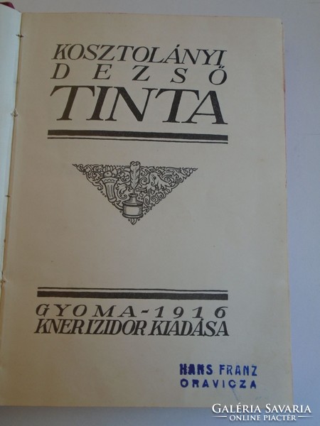 G005  Kosztolányi Dezső: Tinta. Gyoma, 1916. KNER  Izidor   kiadása 