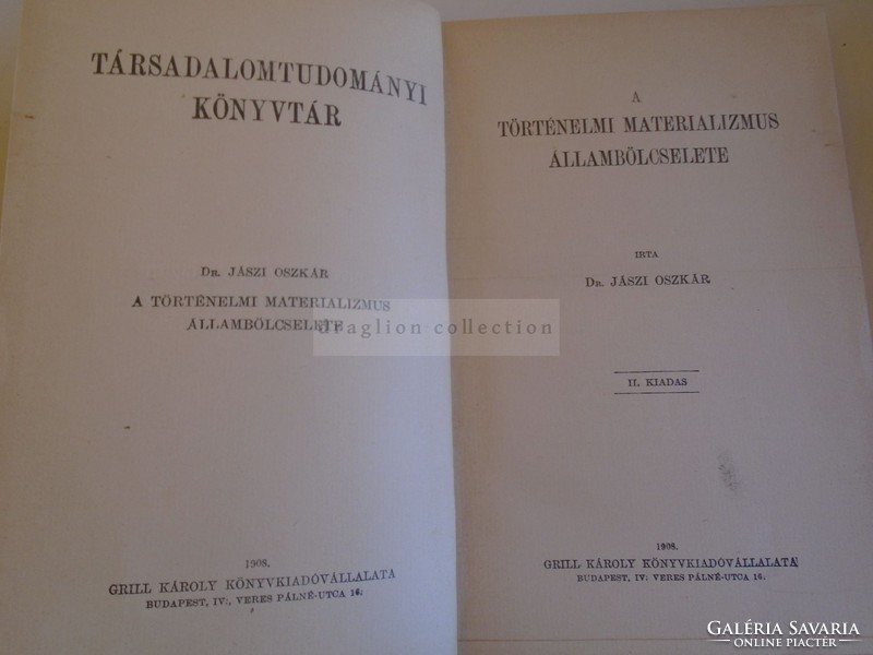 G016  Dr. Jászi Oszkár: A történelmi materializmus állambölcselete 1908, Grill Károly k.v.