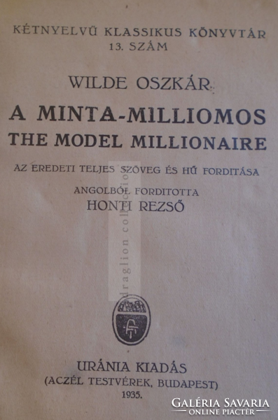 G013 Oscar WILDE - A minta-milliomos  1935, Budapest, Aczél testvérek, Uránia 