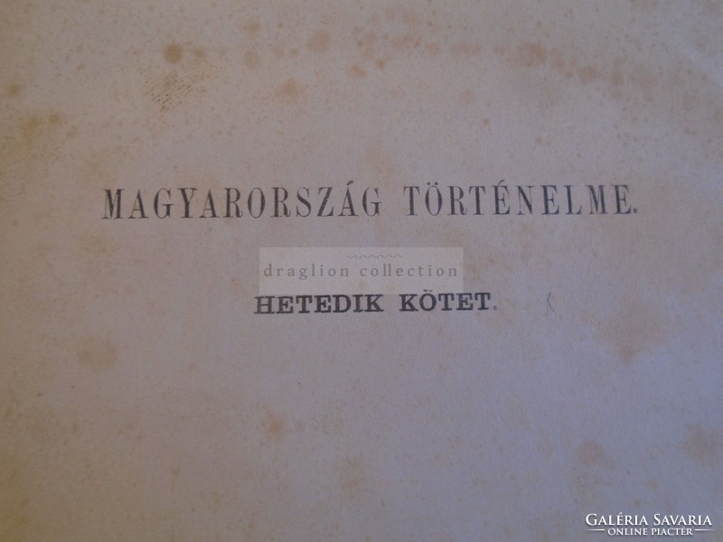 G018 HORVÁTH MIHÁLY - MAGYARORSZÁG TÖRTÉNELME 7. KÖTET - 1873