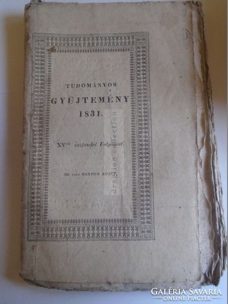 G028.15 TUDOMÁNYOS GYŰJTEMÉNY 1831,32,34  - 7 kötet - Pesten, Trattner és Károlyi.