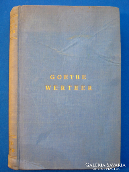 Goethe - Werther szerelme és halála (Szabó Lőrinc fordítása, Est kiadó, 1900-as évek eleje)