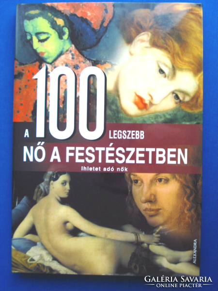 A 100 legszebb nő a festészetben  (Alexandra 2008)