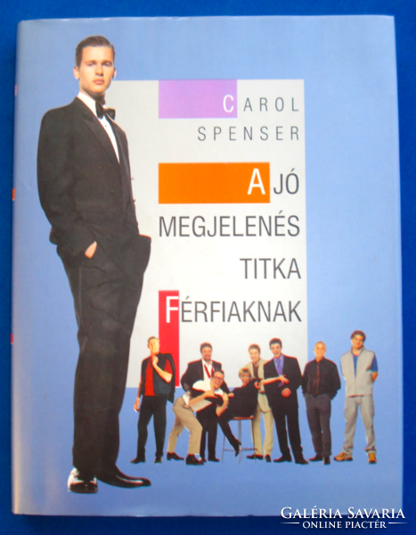 Carol spenser - the secret of good looks for men (kinizsi 2000)