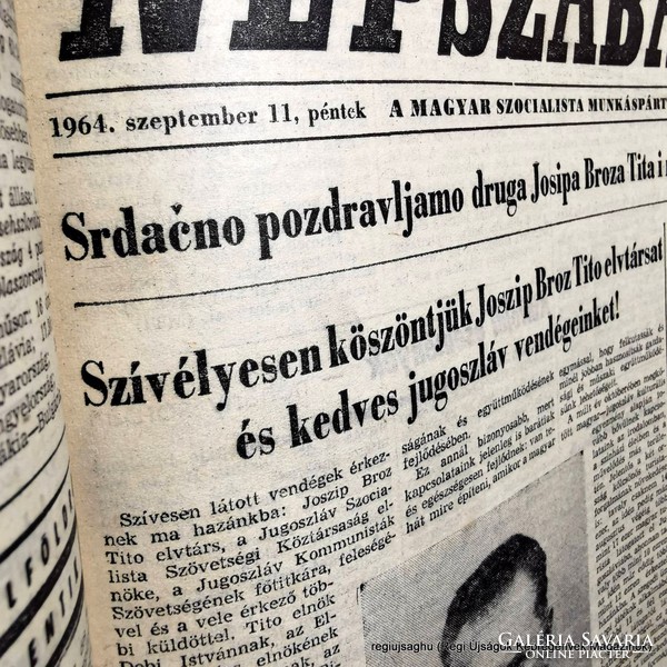1964 9 11  /  Ma érkezik Joszip Broz Tito Tito  /  NÉPSZABADSÁG  /  Ssz.:  17355
