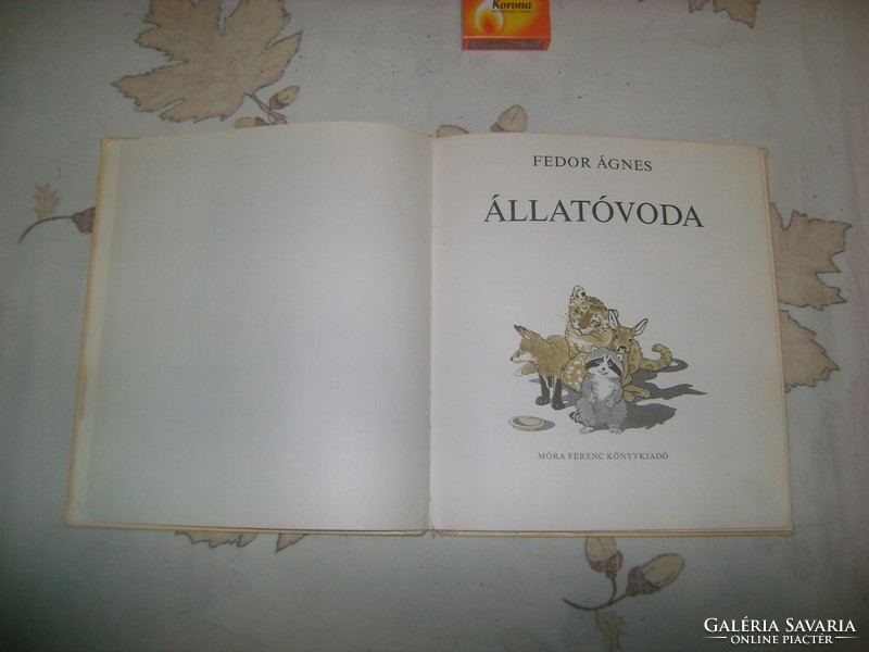 Fedor Ágnes: Állatóvoda - 1979 - retro mesekönyv
