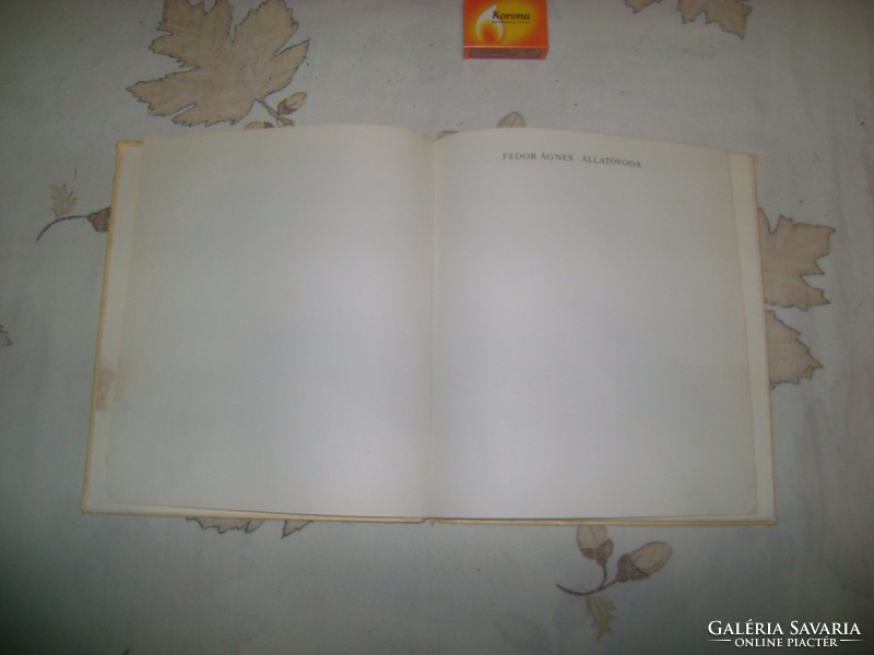 Fedor Ágnes: Állatóvoda - 1979 - retro mesekönyv