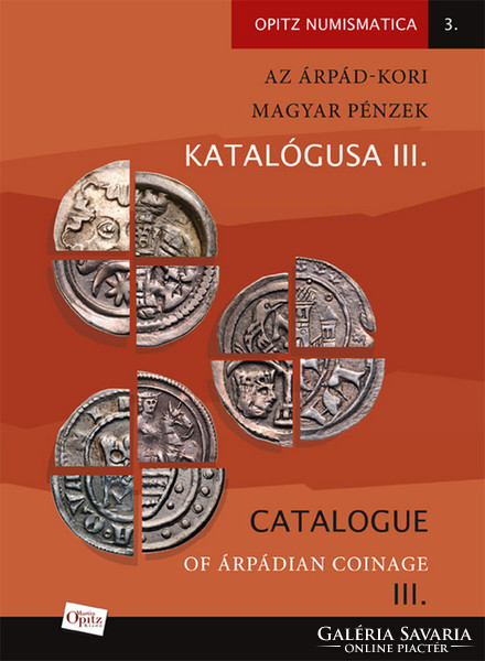 Catalog of Hungarian coins of the Árpádian period iii. 2020