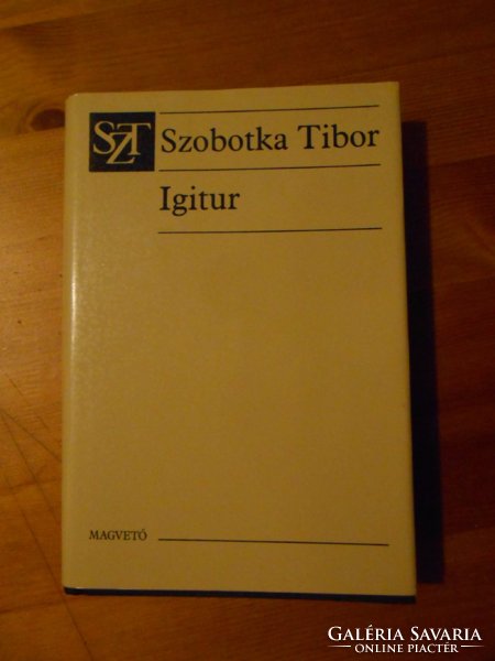 Szobotka Tibor: Igitur