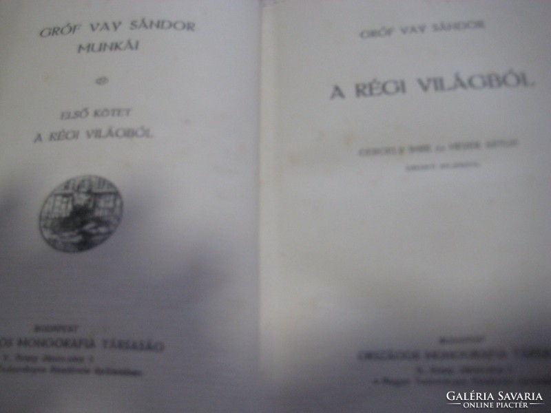 Sándor Gróf vay: from the old world. The spine of the book is worn, but the inside is very beautiful, Gergely i.