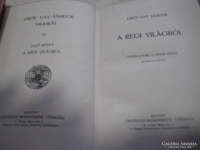 Sándor Gróf vay: from the old world. The spine of the book is worn, but the inside is very beautiful, Gergely i.