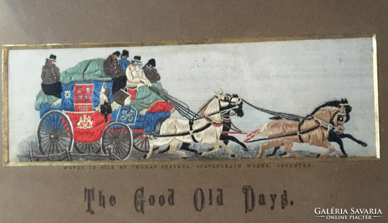 "THE GOOD OLD DAYS" selyemből szövött kép
