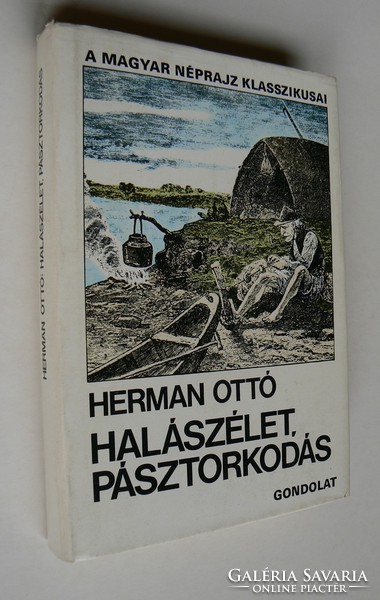 HERMAN OTTÓ HALÁSZÉLET PÁSZTORKODÁS 1980 KÖNYV JÓ ÁLLAPOTBAN