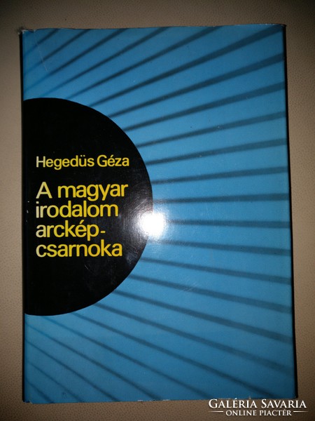 Hegedűs Géza: A magyar irodalom arcképcsarnoka