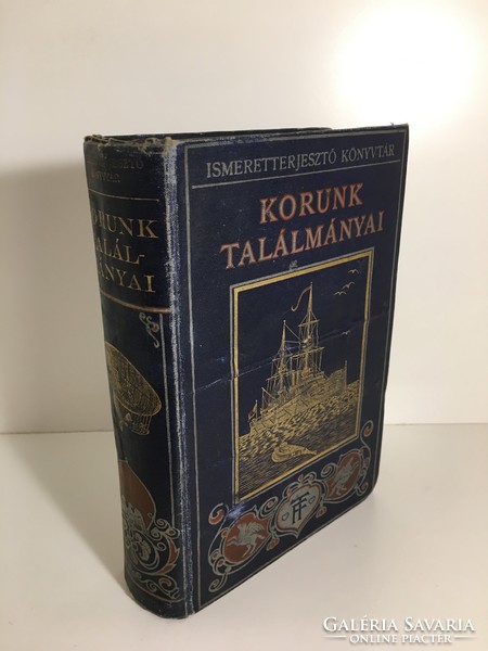 Korunk találmányai - Ismeretterjesztő Könyvtár - 1910