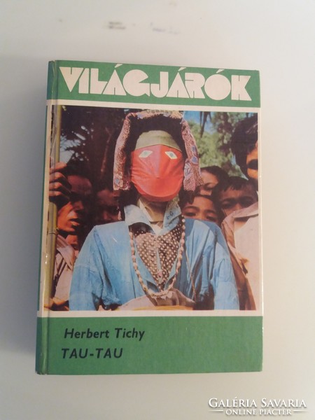 Book - herbert tichy - tau tau - 1973.