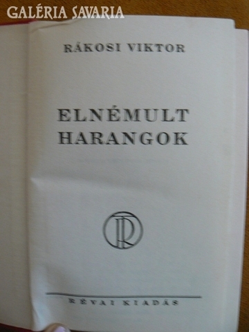 Rákosi Viktor: Elnémult harangok. 1933.