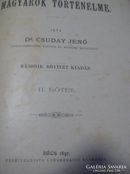 A magyarok történelme II.  1897    Dr Csuday Jenő