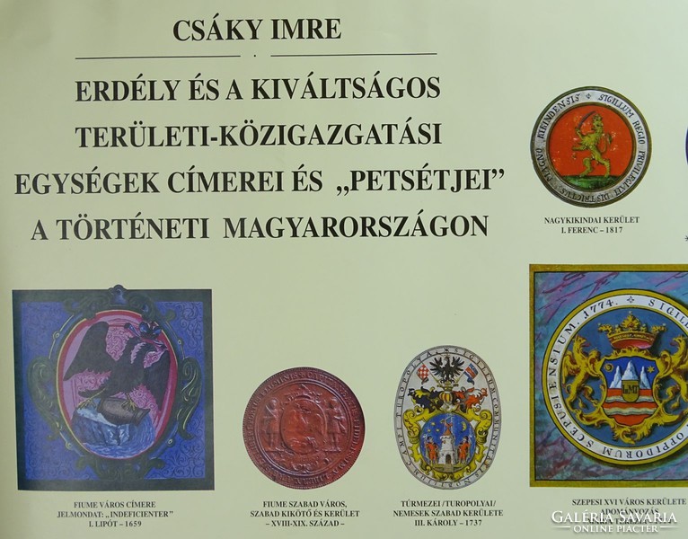 1C862 Erdélyi címerek és pecsétek nagy magyarország térképpel CSÁKY Imre 115 cm x 86 cm