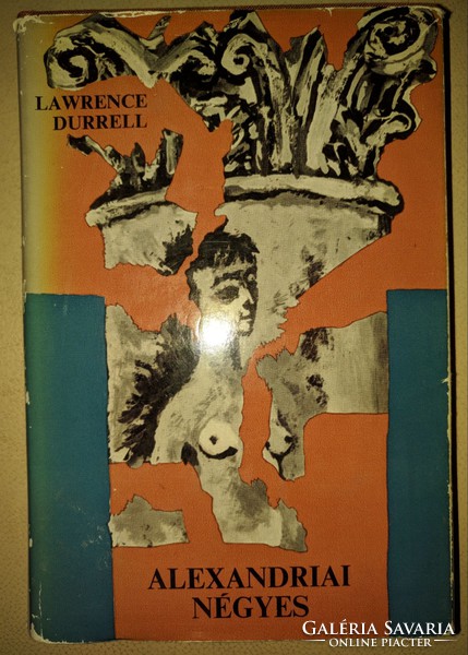 Lawrence Durrell: Alexandriai négyes I. kötet  1970