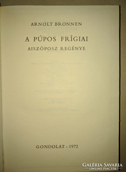  Arnold Bronnen - A púpos frígiai - Aiszóposz regénye 1972