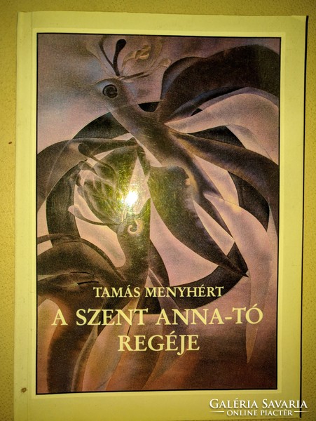 Tamás Menyhért: A Szent Anna-tó regéje