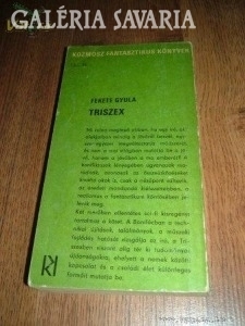 FEKETE GYULA: TRISZEX 1974 / KOZMOSZ KÖNYVEK