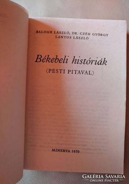Balogh-Czéh-Lantos : Békebeli históriák (Pesti Pitaval) 1970 