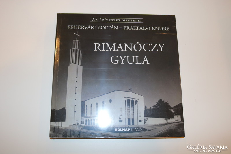 Fehérvári Zoltán - Prakfalvi Endre: Rimanóczy Gyula