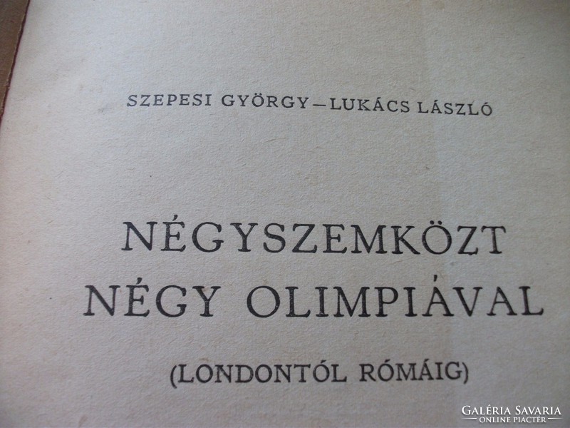 Szepesi György Lukács László: Négyszemközt négy olimpiával.