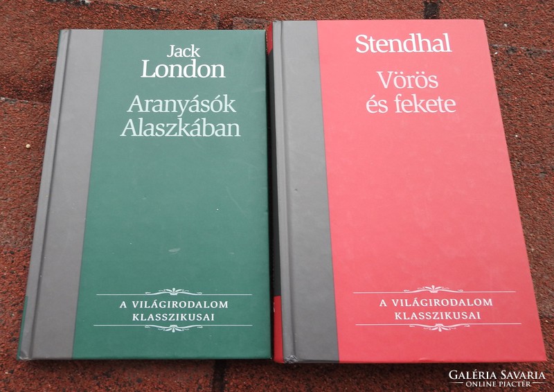 A Világirodalom klasszikusai : Jack London _ Aranyásók Alaszkában / Stendhal_ Vörös és fekete