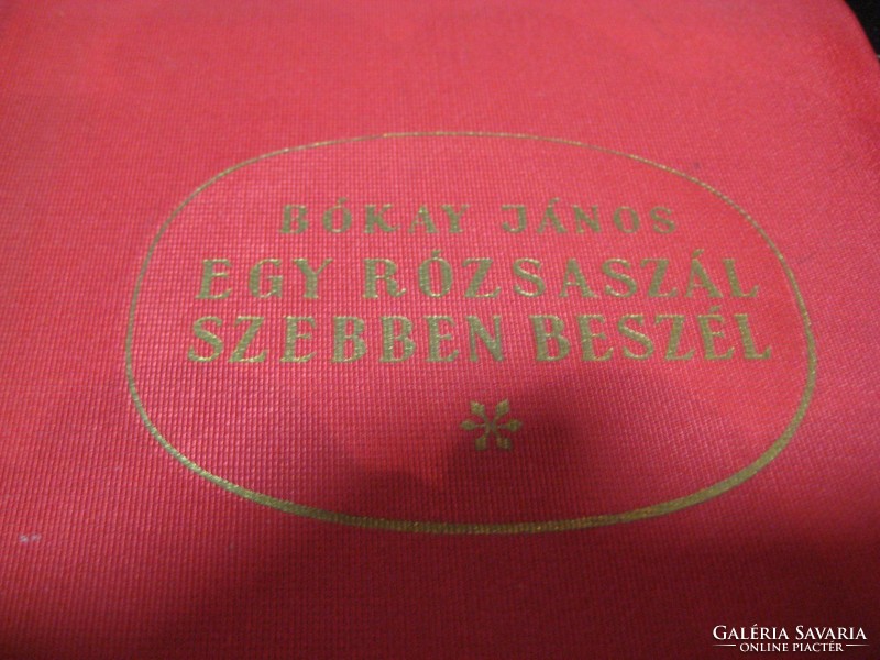 Kacsóth Pongrác élete  :  Bókai János  : Egy rózsa szál szebben beszél   /Zenemű Kiadó 1964 /