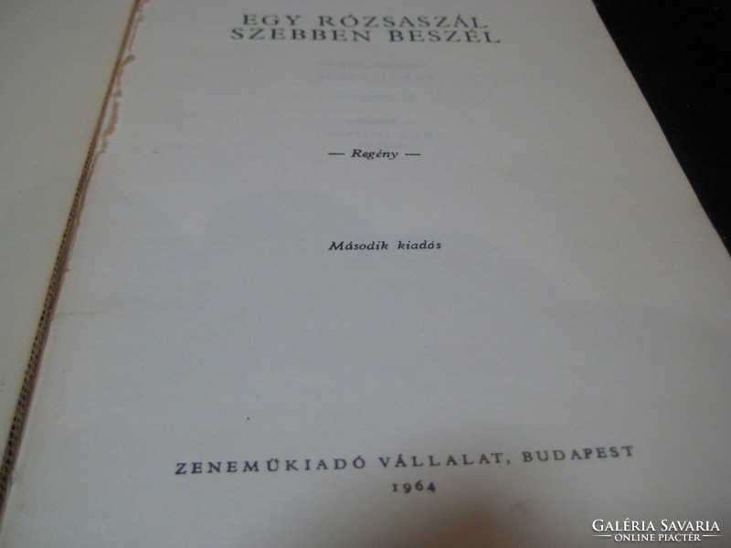 The life of Pongrác Kacsóth : János Bokai : a rose speaks more beautifully / music publisher 1964 /
