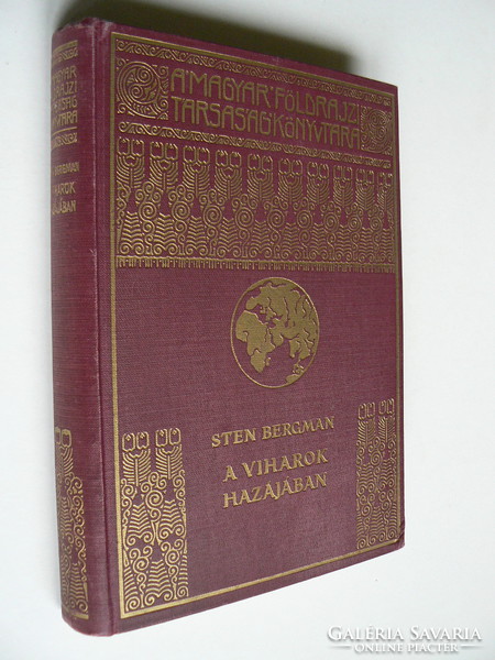 STEN BERGMAN, A VIHAROK HAZÁJÁBAN 1934, 73 KÉPPEL, (RITKASÁG) KÖNYV JÓ ÁLLAPOTBAN