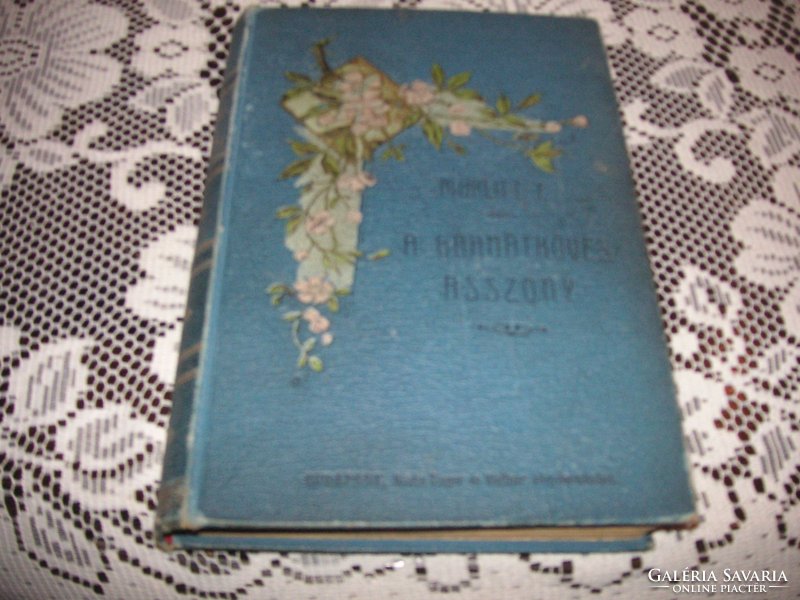 Marlitt Eugénia  : A gránátköves asszony  , 1901 (  Cenzurált könyv  ! )