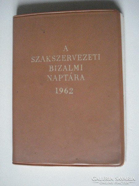 A Szakszervezeti Bizalmi Naptára 1962