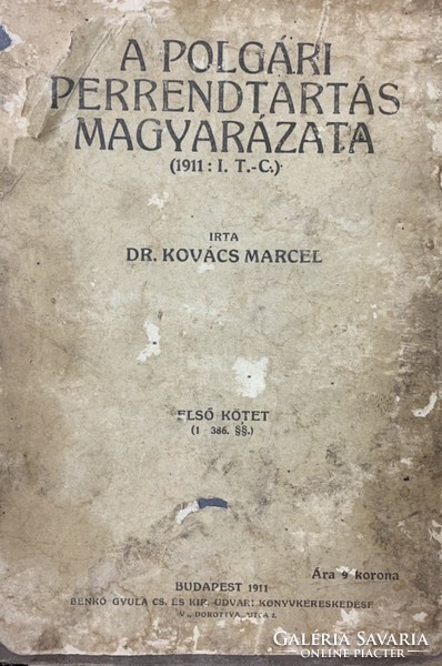 Dr. Kovács Marcel: A polgári perrendtartás magyarázat -1911