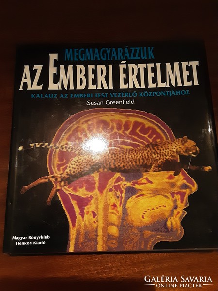 Megmagyarázzuk az emberi értelmet - Magyar Könyvklub Helikon Kiadó 1997.